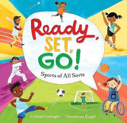 Ready, Set, Go! - Children's Book - by Celeste Cortright - Paperback