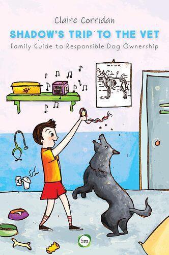 Shadows Trip to the Vet - Children's Book - by Claire Corridan - Paperback