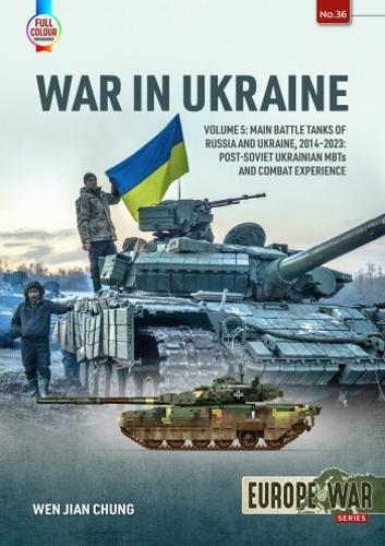 War in Ukraine Volume 5 (Europe@War 36) - Military History Book - Paperback