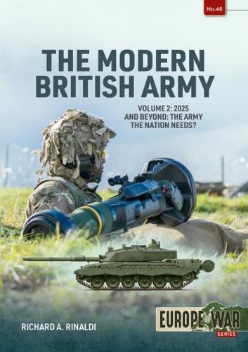 The Modern British Army Vol 2 Europe@War46 - Military History Book - Paperback