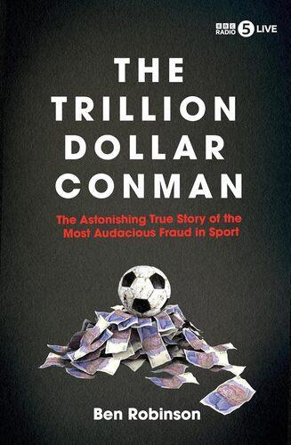 The Trillion Dollar Conman - by Ben Robinson - Paperback