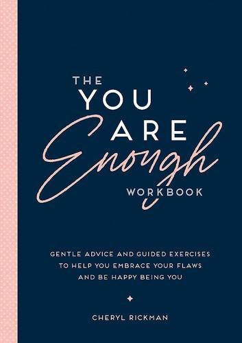 The You Are Enough Workbook - by Cheryl Rickman - Paperback