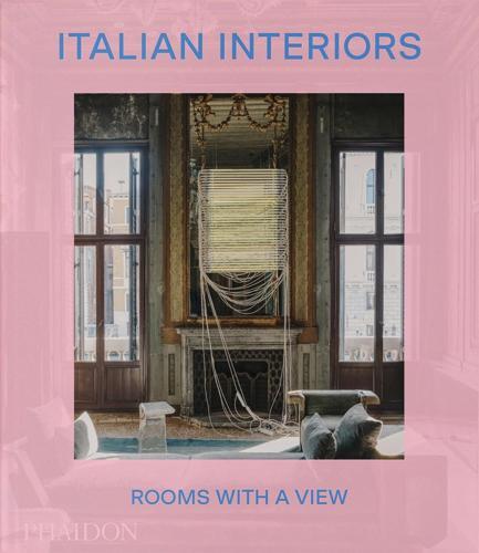 Italian Interiors - by Laura May Todd - Hardcover