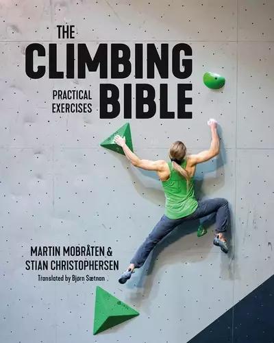 The Climbing Bible : Practical Exercises - Outdoor Guide - Paperback