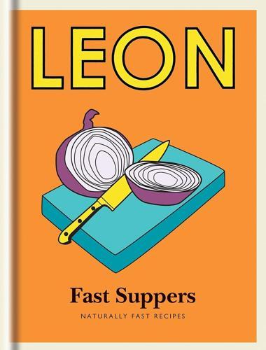 Little Leon Fast Suppers - by Leon Restaurants - Hardcover