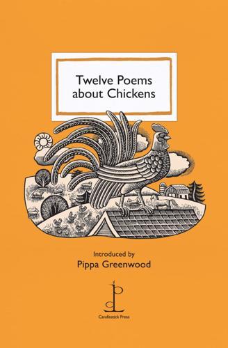 Twelve Poems about Chickens - Poetry Book - Paperback
