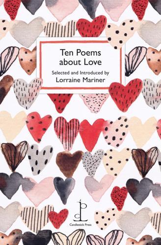Ten Poems about Love - Poetry Book - by Lorraine Mariner - Paperback