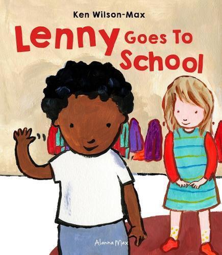 Lenny Goes to School - Children's Book - by Ken Wilson-Max - Hardcover