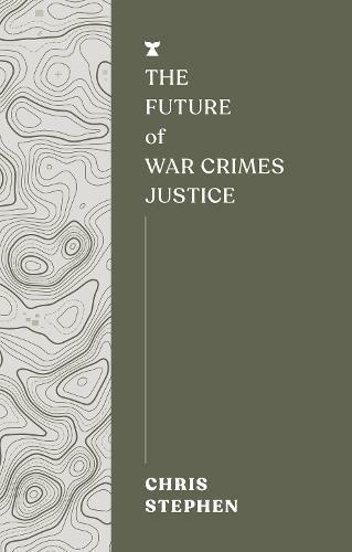 The Future of War Crimes - Military History Book - by Chris Stephen - Paperback