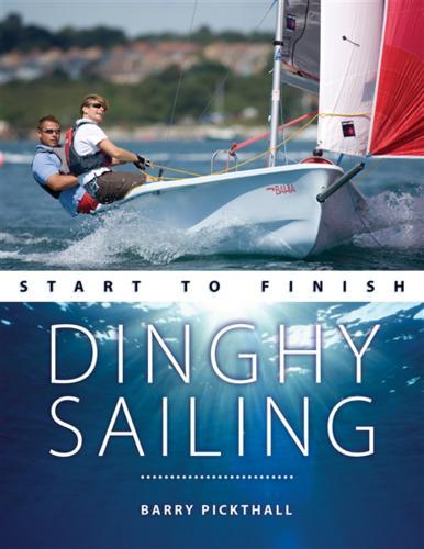 Dinghy Sailing - Outdoor Guide - by Barry Pickthall - Paperback