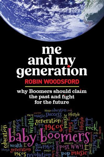 Me and My Generation - by Robin Woodsford - Paperback