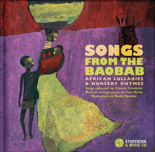 Songs From The Shade of the Baobab - Children's Book - by Chantal Grosleziat