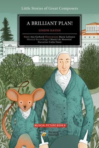 A Brilliant Plan - Joseph Haydn - by Ana Gerhard - Hardcover