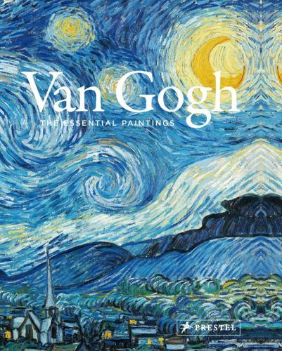 Van Gogh : The Essential Paintings - by Valerie Mettai - Hardcover