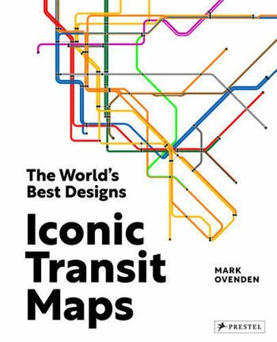 Iconic Transit Maps - by Mark Ovenden - Hardcover