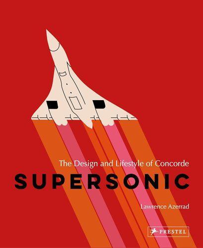 Supersonic - by Lawrence Azerrad - Hardcover