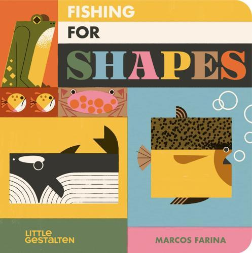 Fishing For Shapes - by Marcos Farina - Hardcover