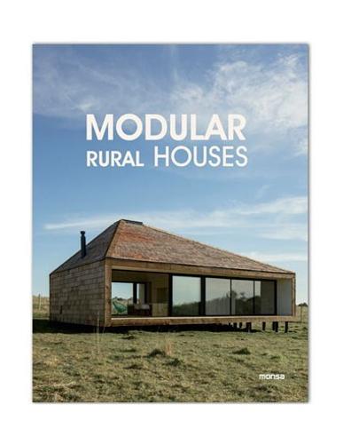 Modular Rural Houses - by Monsa - Hardcover
