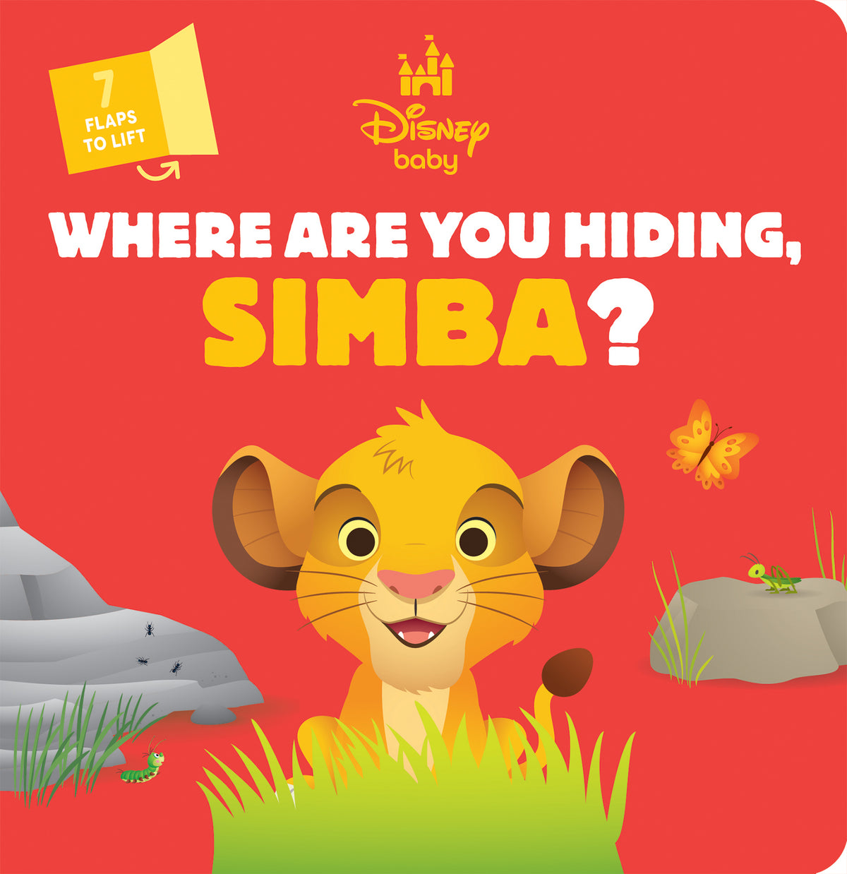 Where Are You Hiding, Simba? (Disney Baby: Lift-the-Flap)