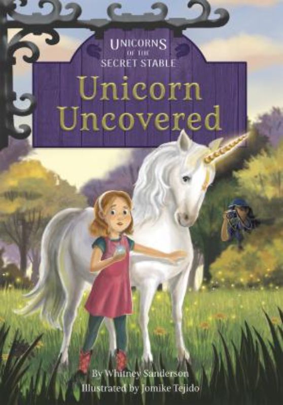 Unicorns of the Secret Stable : Unicorn Uncovered (book 2)