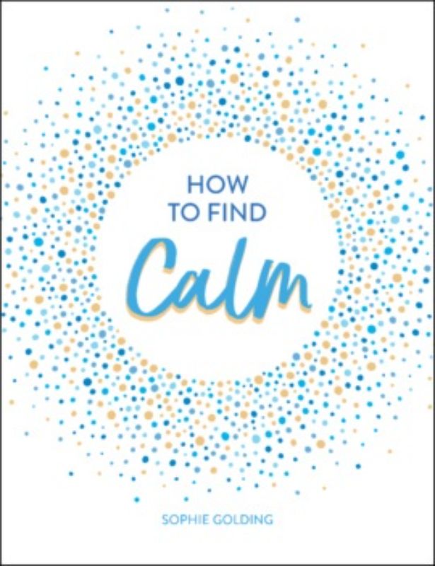 How To Find Calm