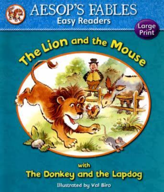 The Lion and the Mouse : Aesops Fables Easy Readers