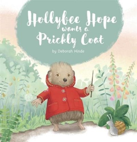 Hollybee Hope wants a Prickly Coat (Paperback)
