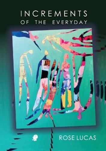 Increments of the Everyday
