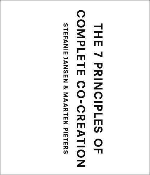 The 7 Principles of Complete Co-Creation