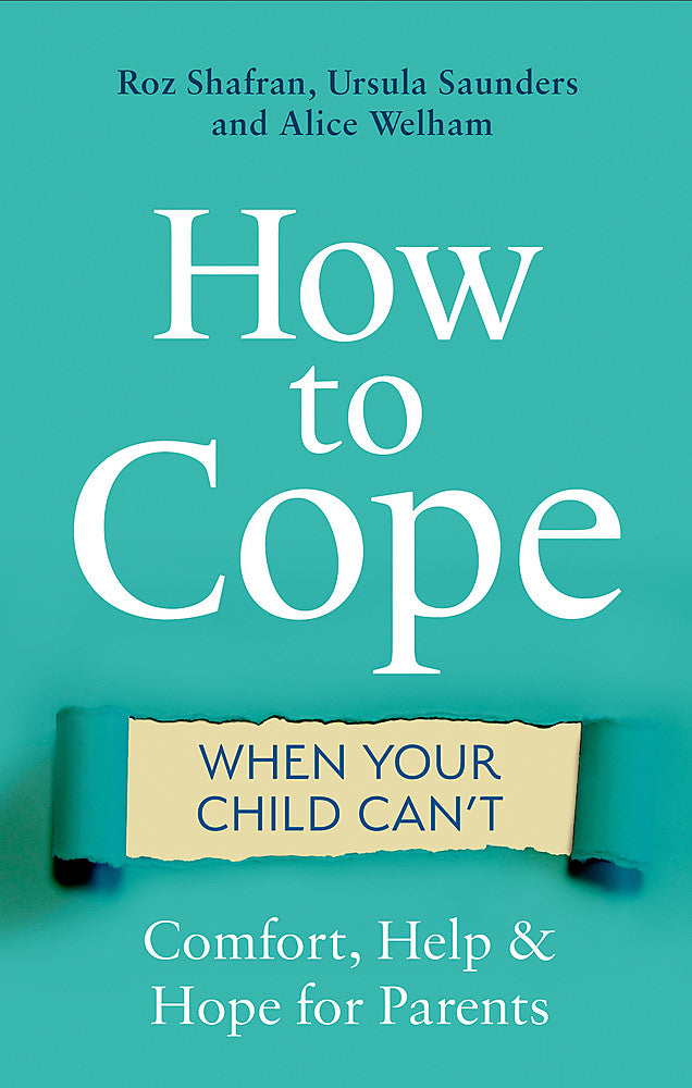 How to Cope When Your Child Can't