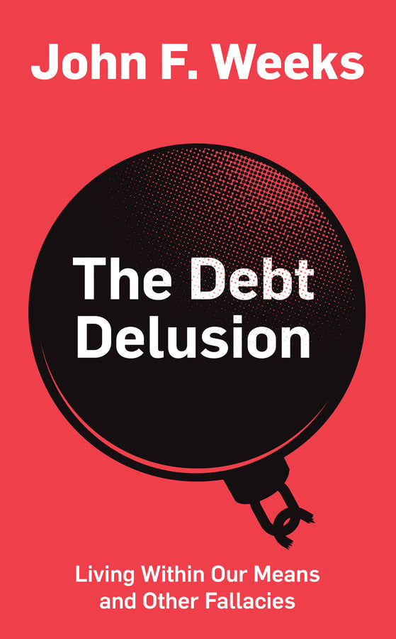 The Debt Delusion