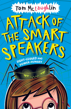 Attack of the Smart Speakers