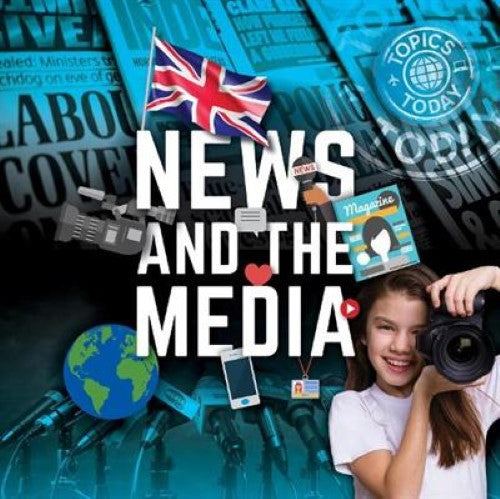 News &amp; The Media
