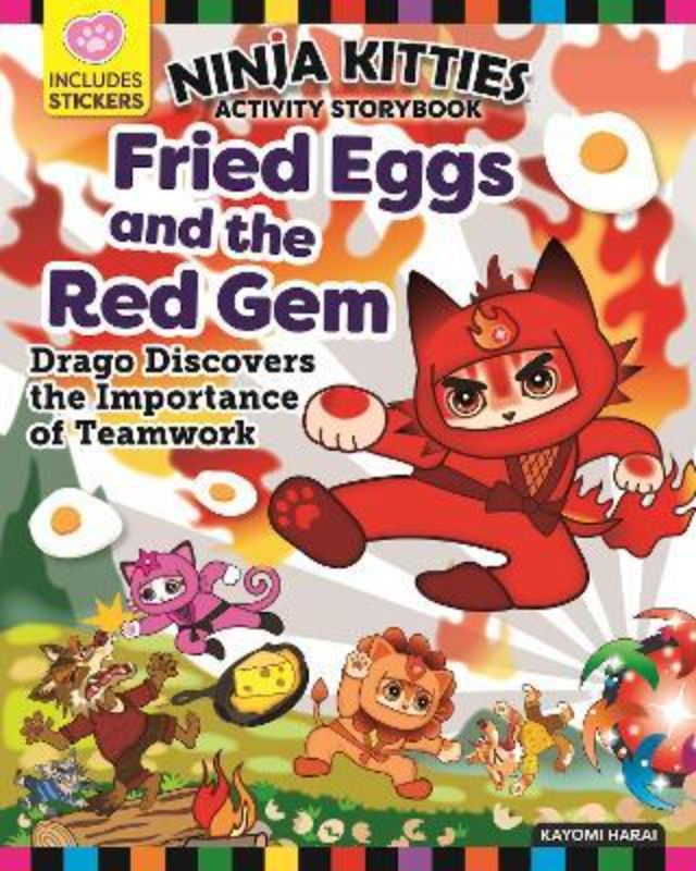 Ninja Kitties Activity Storybook : Fried Eggs And The Red Gem